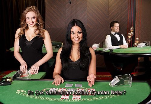 Para Kazanmak İsteyenlere En Çok Kazandıran Casino Oyunları Neler?